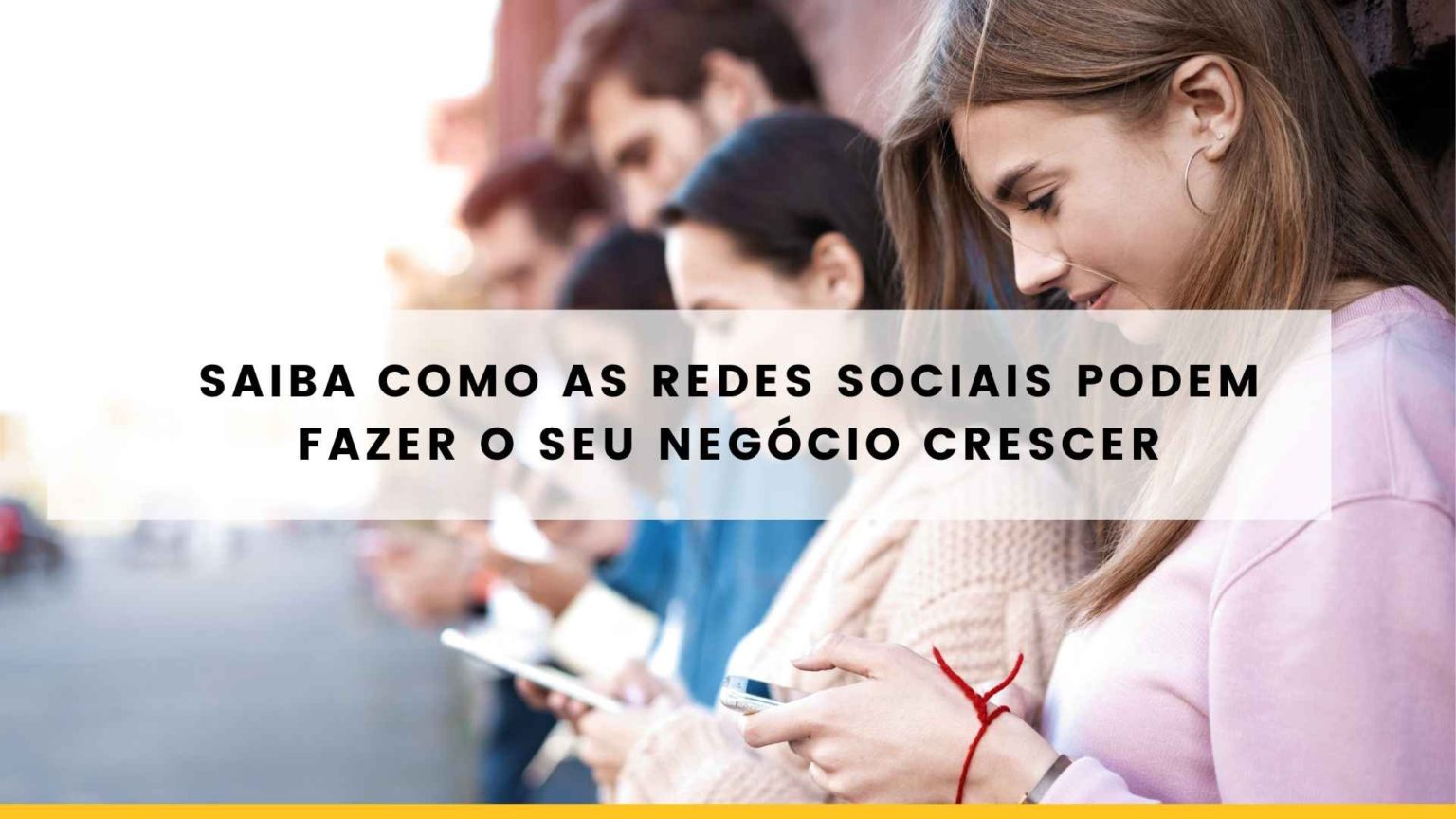 Saiba como as redes sociais podem fazer o seu negócio crescer Otimize