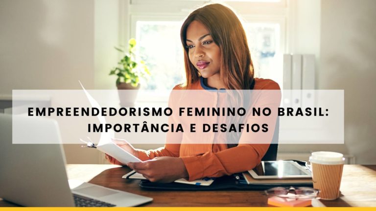 Empreendedorismo Feminino No Brasil: Importância E Desafios | Otimize ...